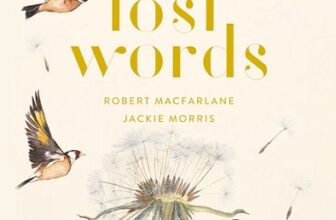 Read This: The Lost Words, a spell book to bring nature back to life