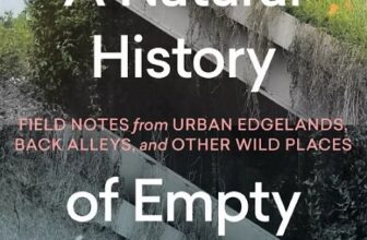 Read This: A Natural History of Empty Lots